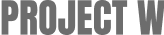 Project W